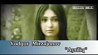 Yodgor Mirzajonov  Ayriliq [upl. by Miriam]