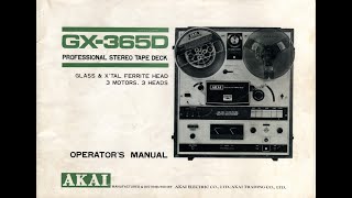 AKAI GX365D REEL TO REEL TAPE DECK USER OPERATION INFORMATION INSTRUCTION OWNER MANUAL 4K [upl. by Anela]