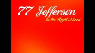 77 JEFFERSON  Me and You  2010 [upl. by Elram]