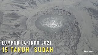 Lumpur Lapindo 2021 Kondisi Terbaru 15 Tahun Semburan Lumpur Lapindo Sidoarjo dilihat dari Udara [upl. by Brandea724]