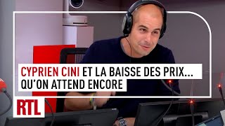 Cyprien Cini et la baisse des prix quon attend encore [upl. by Richer]