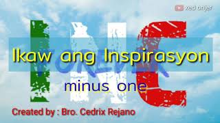 Ikaw ang inspirasyon  minus one [upl. by Anitsuj]