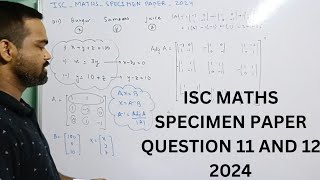 isc maths specimen paper solved 2024 isc 2024 mathematics specimen paper solution isc maths [upl. by Eidorb157]