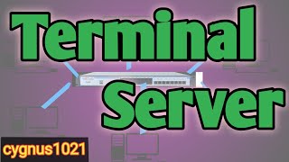 Terminal Server Explained  Cygnus Terminal Server  Cygnus 1021 tech1arvind [upl. by Innep966]