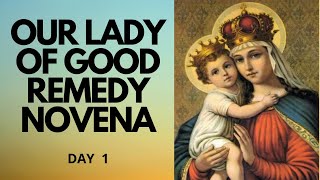 Day 1  Our Lady of Good Remedy Novena  Catholic Novena [upl. by Nerissa807]