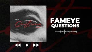 Fameye  Questions Audio Slide [upl. by Lynnea301]