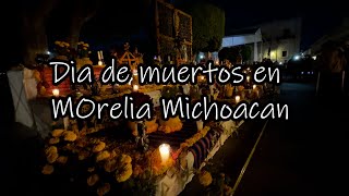 Así de increíble es morelia en dia de muertos [upl. by Proudfoot]