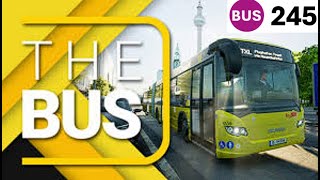 The Bus  Gameplay  245系統Line 245 Full Route at 1300 [upl. by Monahon]