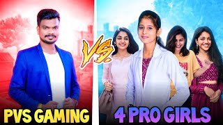 PVS VS 4 PRO GIRLS CALLED ME NOOBS CLASH SQUAD IN TAMIL  FREE FIRE INDIA [upl. by Haonam]