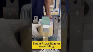 Single Phase Reactor Assembling  silver silverstone machine transformer transformerconnection [upl. by Aiksas]