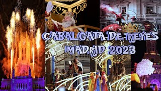 MADRID THREE KINGS GRAND PARADE 2023 CABALGATA DE REYES MADRID🇪🇸 cabalgata reyesmagos madrid [upl. by Dyrraj]