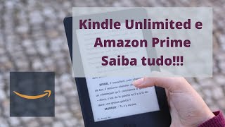 Kindle Unlimited e Amazon Prime entenda as diferenças e vantagens [upl. by Jonna]