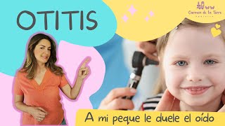 Qué hacer cuando tu bebé o niño tiene OTITIS recomendaciones y tratamientos 👂🏼 [upl. by Tnerb]