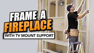 HOW TO FRAME A FIREPLACE with TV mount support [upl. by Lezirg]