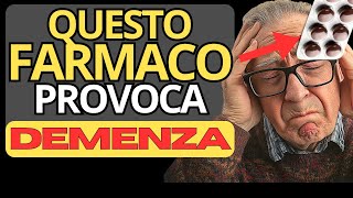 8 FARMACI che provocano DEMENZA e ALLUCINAZIONI [upl. by Petrina841]