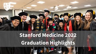 Stanford Medicine Graduation 2022 Highlights [upl. by Weihs]