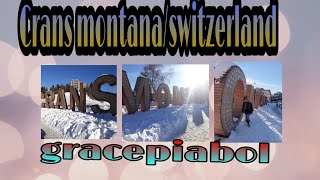 Crans montanaswitzerland [upl. by Darrej]