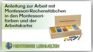 Anleitung zur Materialarbeit MontessoriRechenstäbchen in den Montessori Farben und Arbeitskartei [upl. by Jerrold483]