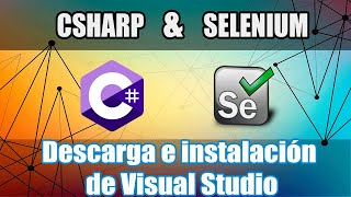 ⭐Como instalar Visual Studio  Selenium con Csharp⭐ [upl. by Zetneuq490]