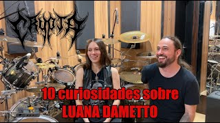 CRYPTA  10 Curiosidades sobre LUANA DAMETTO [upl. by Itsrik637]