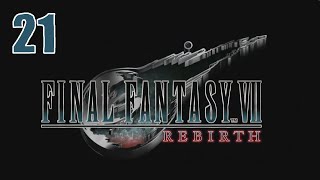 21  Final Fantasy 7  Rebirth  Chapter 7  Those Left Behind Part 4 [upl. by Cad]