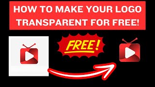 How to Make Your Logo Transparent for Free A Simple Guide [upl. by Eilyab]