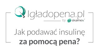 Jak podawać insulinę za pomocą pena  igladopenapl  cukrzyca [upl. by Latsryk163]