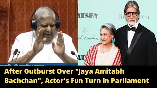 After Outburst Over Jaya Amitabh Bachchan Actors Fun Turn In Parliament [upl. by Berlauda269]