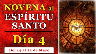 Novena al Espíritu Santo Día 4  En Preparación a Pentecostés [upl. by Nesnaj]