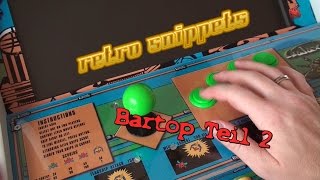 Retro Snippets 169 ArcadeForge Bartop  Teil 2 [upl. by Levitt]