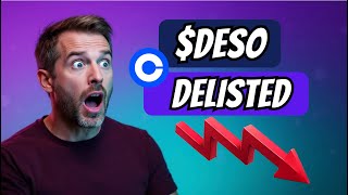 Coinbase Delists DESO—Is This the Final Nail [upl. by Birkner]