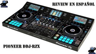 PIONEER DJ DDJRZX REVIEW EN ESPAÑOL By El Mundo Del DJ [upl. by Nnylakcaj560]