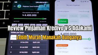 Review Pinjaman Kredivo VS Adakami Lebih Murah Manakah Bunganya [upl. by Montagu]