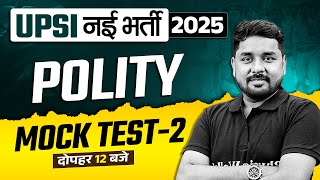 UPSI Polity Classes 2024  UP SI Polity Mock Test02  UP Police SI Polity By Nitin Sir [upl. by Notlil]