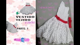 VESTIDO TEJIDO A CROCHET PARTE 1 DE 3  Labores Angélika [upl. by Aixela]