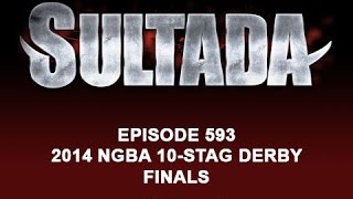 593 Sultada  2014 NGBA 10 STAG DERBY FINALS Ep 1 [upl. by Attelocin]