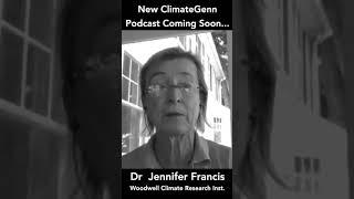 New climateGenn Podcast coming soon Dr Jennifer Francis discusses Arctic feedbacks from new research [upl. by Nidnal146]