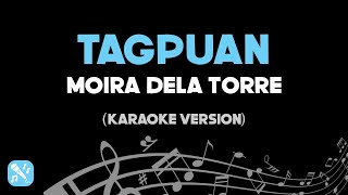 Tagpuan  Moira Dela Torre Karaoke Version HD [upl. by Rollecnahc]