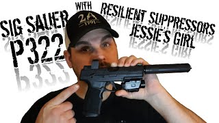 Quietest Gun Ever  Sig P322 with Resilient Suppressors Jessies Girl [upl. by Irollam836]