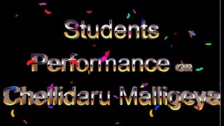 Students Performance on Chellidaru Malligeya for Tumakuru Dasara Mahotsava [upl. by Eirovi513]