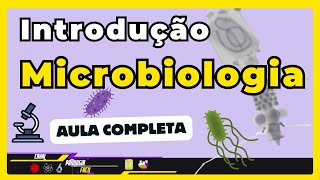 INTRODUÇÃO À MICROBIOLOGIA  Atualizado 2024 [upl. by Lehplar70]