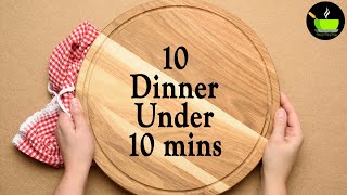 10 Easy 10Minute Dinner Recipes  Quick amp Easy Dinner Recipes  Instant Dinner Recipes  Dinner [upl. by Cheung]