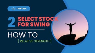 How to select stock for Swing trading  Relative Strength  Outperforming nifty index [upl. by Dennison]