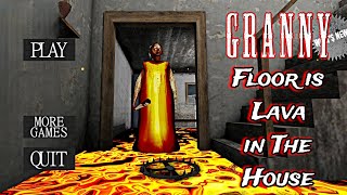 Granny 181  But Floor is Lava in The House Multiplayer [upl. by Honorine681]