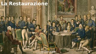 LA RESTAURAZIONE [upl. by Sabino]