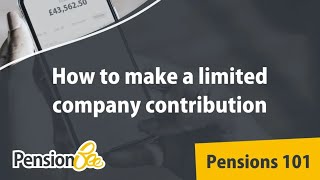 Limited company pension contributions  Pensions 101 [upl. by Shirlie]