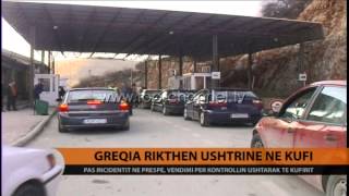 Greqia rikthen ushtrinë në kufi  Top Channel Albania  News  Lajme [upl. by Nimrac]