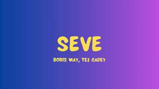 Tez Cadey  Seve Boris Way remix [upl. by Eanar]