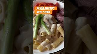 Homemade pasta Alfredo with steak easyrecipes homecook easypreparation [upl. by Ebner]