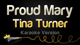 Tina Turner  Proud Mary Karaoke Version [upl. by Lavoie]